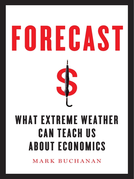 Title details for Forecast by Mark Buchanan - Wait list